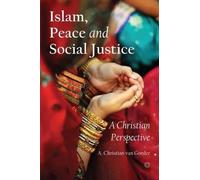 Islam, Peace and Social Justice: A Christian Perspective