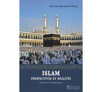 Islam. Perspectives et réalités Préface de Titus Burckhardt - Seyyed Hossein Nasr - Tasnim Eds - broché - Essai