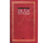 İslam Peygamberi: Hayatı ve Eseri