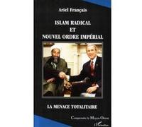 Islam radical et nouvel ordre impérial