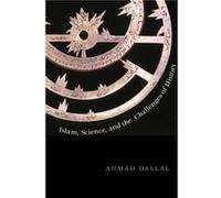 Islam Science and the Challenge of History - Ahmad Dallal - Yale University Press - Livre en Anglais - Paperback Ahmad DallalAhmad Dallal (Auteur)