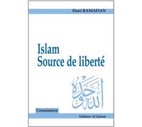 Islam : Source de liberté