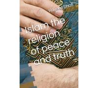 Islam the religion of peace and truth