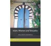 Islam, Women and Sexuality: Education and Ethics