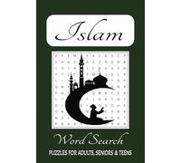Islam Word Search Puzzle Book: 50+ Word Searches Puzzles with Easy-to-Read Print About Deen, Iman, Quran, and More | 6x9 Inches, 110 Pages | Perfect Gift for Vacations, Holidays & Free Time