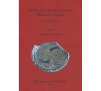 Islamic Art, Architecture And Material Culture