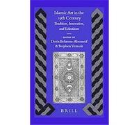 Islamic Art in the 19th Century, ISLAMIC HISTORY AND CIVILIZATION Doris Behrens-Abouseif (Auteur)