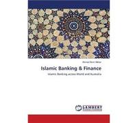 Islamic Banking amp Finance - Ahmad Munir Mehar - KS OmniScriptum Publishing - Livre en Anglais Ahmad Munir MeharAhmad Munir Mehar (Auteur)