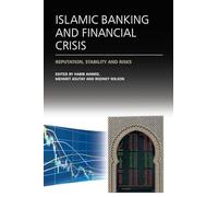 Islamic Banking and Financial Crisis: Reputation, Stability and Risks