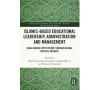 Islamic-Based Educational Leadership, Administration And Management