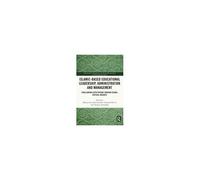 Islamic-Based Educational Leadership, Administration And Management