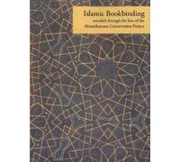 Islamic Bookbinding: Revealed through the lens of the Montefiascone Conservation Project