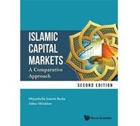 Islamic Capital Markets: A Comparative Approach - [Version Originale] Obiyathulla Ismath Bacha , Abbas Mirakhor (Auteur)
