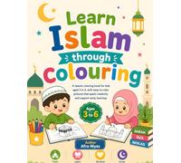 Islamic Coloring Book for Kids Ages 3-6: Fun and Easy Muslim Coloring Pages with Mosques, Quran, Crescent Moon, Lanterns, Kaaba, Dua, Hijab, and Ramadan Activities for Boys and Girls