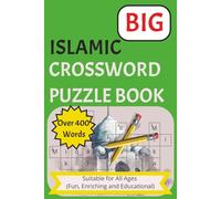 Islamic Crossword Puzzlebook: Easy to Read Print about Islam, Quran, Salah and more / 6 x 9 Inches / 140 Pages / 70 Puzzles... For Educational, Fun, Free Times, Gift