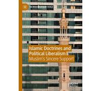 Islamic Doctrines and Political Liberalism: Muslim's Sincere Support