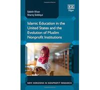 Islamic Education In The United States And The Evolution Of Muslim Nonprofit Institutions