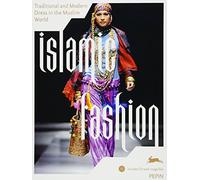 Islamic Fashion: Traditional and Modern Dress in the Muslim World