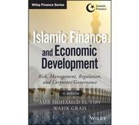 Islamic Finance and Economic Development by Wafik Grais Amr Mohamed El Tiby Ahmed - Wafik Grais (Auteur)