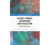 Islamic Finance, Governance and Regulation