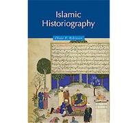 Islamic Historiography Chase F. Robinson (Auteur)