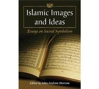 Islamic Images and Ideas Islamic Images and Ideas (Auteur)