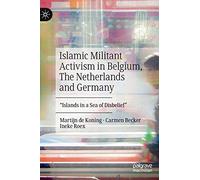 Islamic Militant Activism In Belgium, The Netherlands And Germany