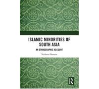 Islamic Minorities of South Asia An Ethnographic Account - Nadeem Hasnain - Routledge - ebook (ePub) - Livre