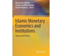 Islamic Monetary Economics And Institutions