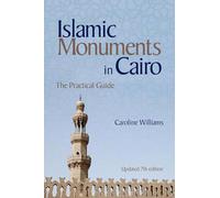 Islamic Monuments in Cairo: The Practical Guide (New Revised 7th Edition) - [Version Originale] Inconnu (Auteur)