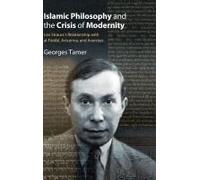 Islamic Philosophy And The Crisis Of Modernity
