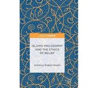 Islamic Philosophy and the Ethics of Belief - [Version Originale] Anthony Robert Booth (Auteur)