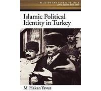 Islamic Political Identity In Turkey