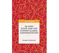 Islamic State And The Coming Global Confrontation