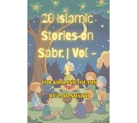 Islamic Story Book on Sabr Vol -1 | Islamic Book For Kids And Youths | Children Islamic Story Book | Story Book For Age 5 and Above | Patience Building Book through Sabr Story | Islamic Book