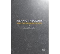 Islamic Theology and the Problem of Evil by Safaruk Chowdhury Safaruk Chowdhury (Auteur)