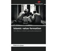 Islamic value formation: their effects on children's personality development