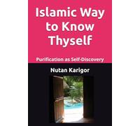 Islamic Way to Know Thyself