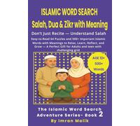Islamic Word Search Salah, Dua & Zikr with Meaning Puzzle Book: Don’t Just Recite -Understand Salah, 64 Puzzles and 500+ Important Islamic Words ... for Adults and teen with challenging grid