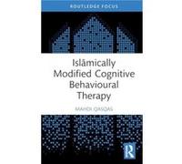 Islamically Modified Cognitive Behavioural Therapy by Qasqas & Mahdi Q&A Psychological Services & Canada Qasqas Mahdi QA Psychological Services Canada (Auteur)