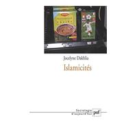 Islamicités - Pierre Schaeffer - Puf - broché - Etude