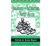 Islamism and Secularism in North Africa