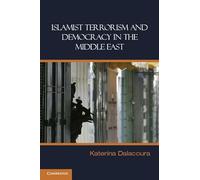 Islamist Terrorism and Democracy in the Middle East