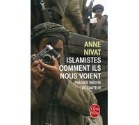 Islamistes : comment ils nous voient - Anne Nivat - Lgf - Poche - Essai
