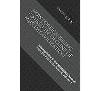 Islamophobia And The Ideological Assault From The Past To The Present Volume 1