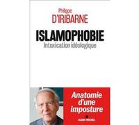 Islamophobie Philippe d' Iribarne (Auteur)