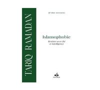 ISLAMOPHOBIE RéSISTER AVEC FOI ET INTELLIGENCE Résister avec foi et intelligence - Tariq Ramadan - Albouraq - broché - Essai
