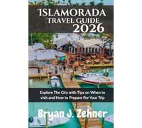 Islamorada Travel Guide 2026: Explore The City with Tips on When to visit and How to Prepare For Your Trip