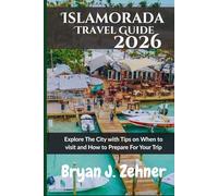 Islamorada Travel Guide 2026: Explore The City with Tips on When to visit and How to Prepare For Your Trip