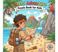 Island Adventure Puzzle Book for Kids: 46 Survival Mazes, Secret Codes and Brain Games for Ages 8-12